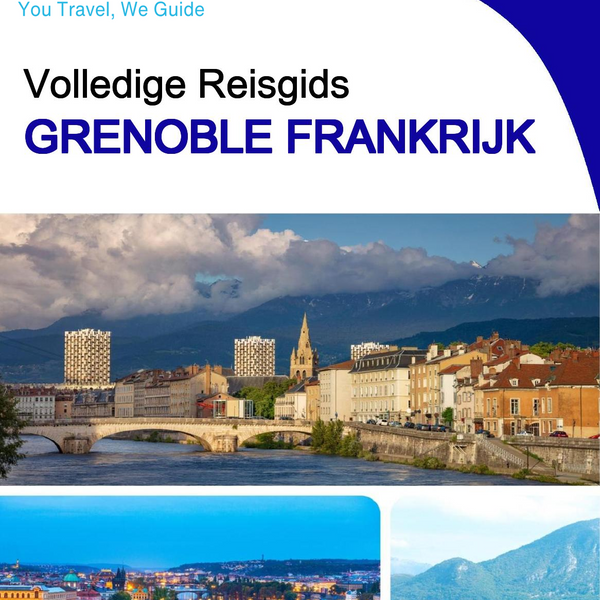 The city trip guide for Grenoble (France)