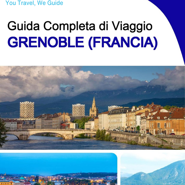 The city trip guide for Grenoble (France)