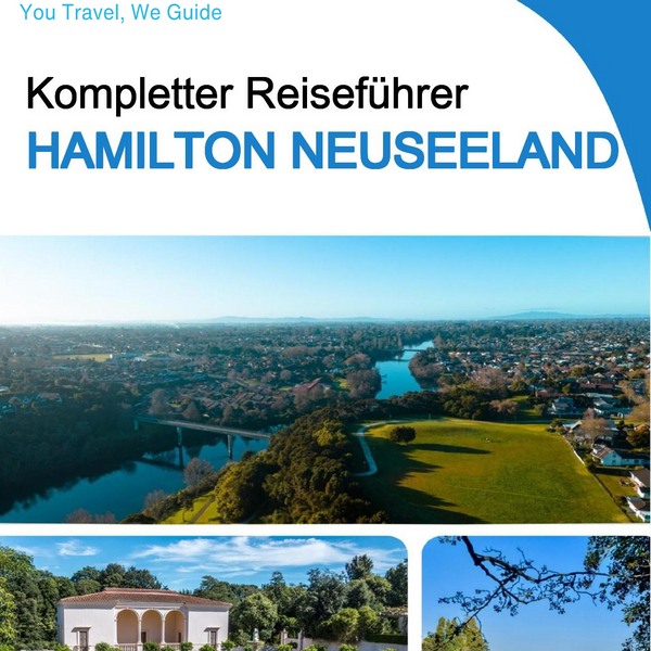 The city trip guide for Hamilton (New Zealand)
