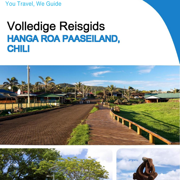 The city trip guide for Hanga Roa (Easter Island, Chile)