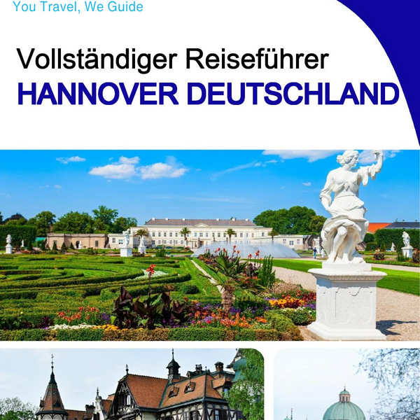 The city trip guide for Hannover (Germany)