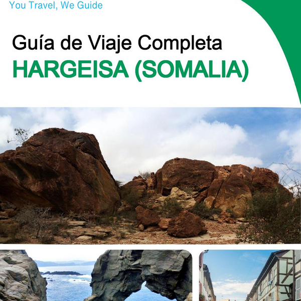The city trip guide for Hargeisa (Somalia)