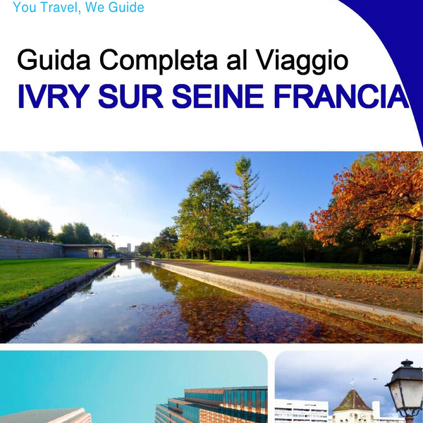 The city trip guide for Ivry sur Seine (France)
