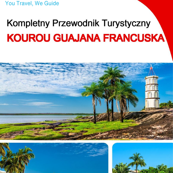 The city trip guide for Kourou (French Guiana)