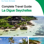 The city trip guide for La Digue (Seychelles)