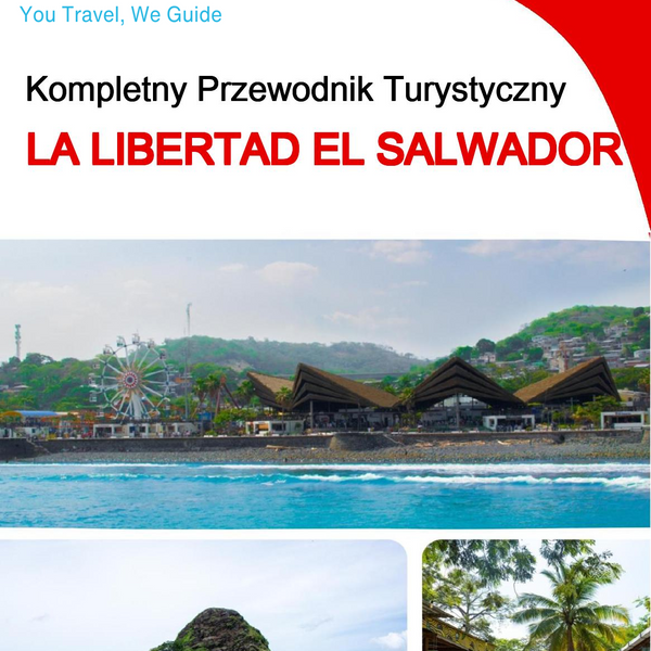 The city trip guide for La Libertad (El Salvador)