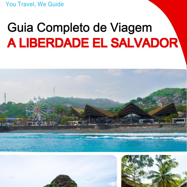 The city trip guide for La Libertad (El Salvador)