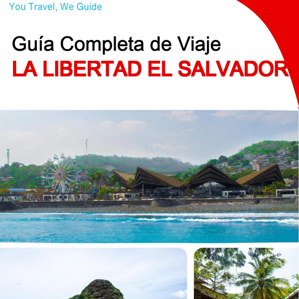 The city trip guide for La Libertad (El Salvador)