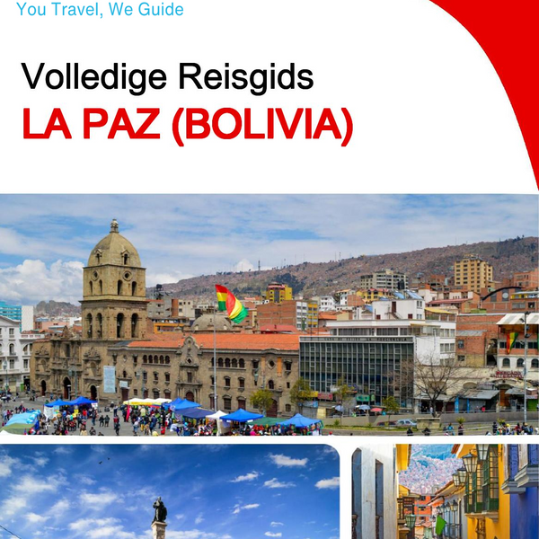 The city trip guide for La Paz (Bolivia)