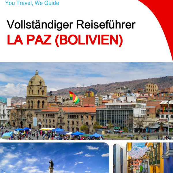 The city trip guide for La Paz (Bolivia)