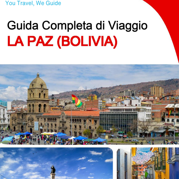 The city trip guide for La Paz (Bolivia)