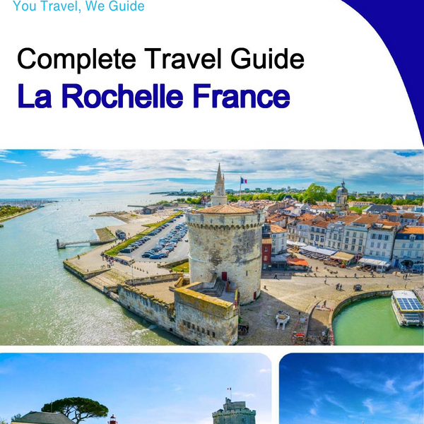 The city trip guide for La Rochelle (France)
