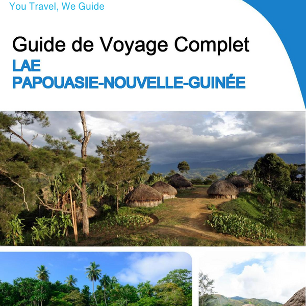 The city trip guide for Lae (Papua New Guinea)