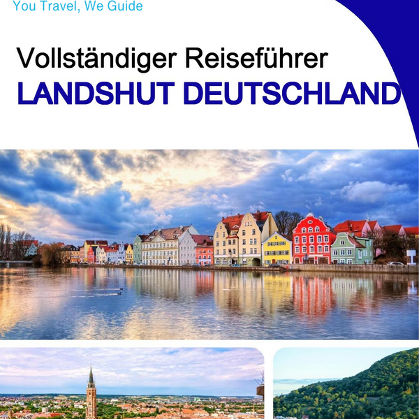 The city trip guide for Landshut (Germany)