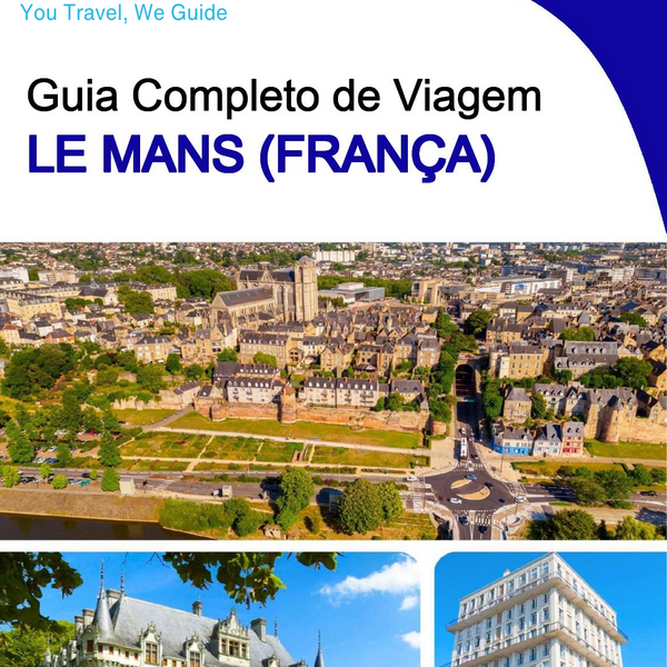 The city trip guide for Le Mans (France)