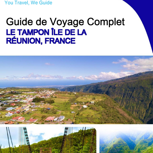 The city trip guide for Le Tampon (Reunion Island, France)