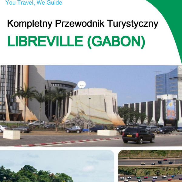 The city trip guide for Libreville (Gabon)