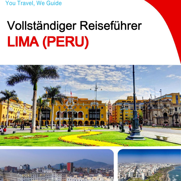 The city trip guide for Lima (Peru)
