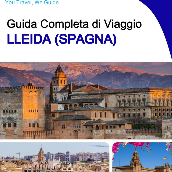 The city trip guide for Lleida (Spain)