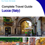 The city trip guide for Lucca (Italy)