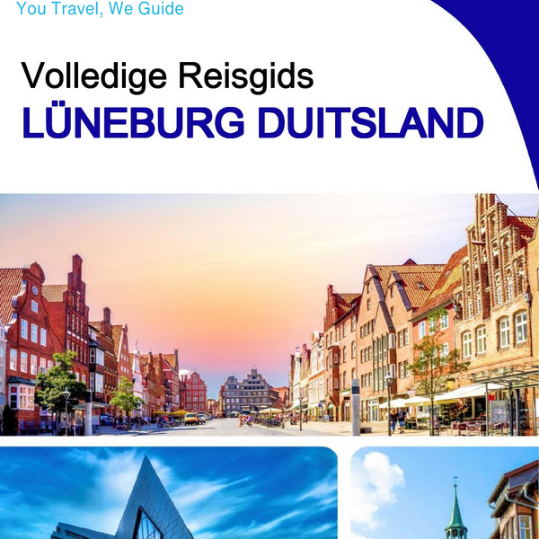 The city trip guide for Lüneburg (Germany)