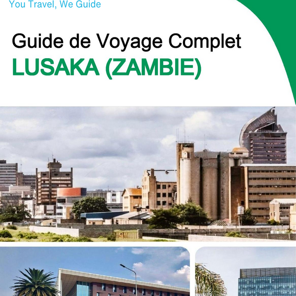 The city trip guide for Lusaka (Zambia)