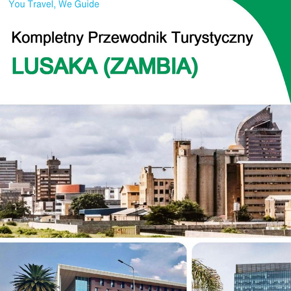 The city trip guide for Lusaka (Zambia)