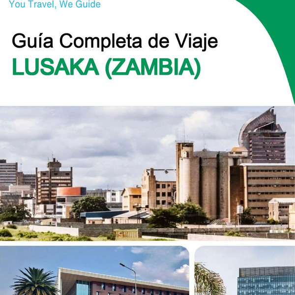The city trip guide for Lusaka (Zambia)