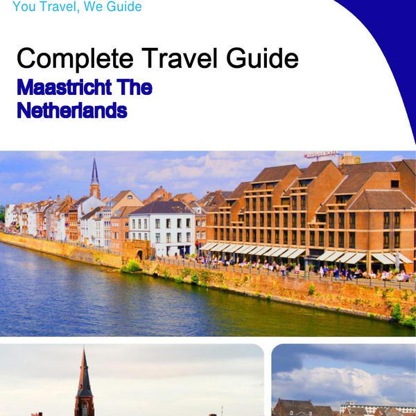 The city trip guide for Maastricht (The Netherlands)