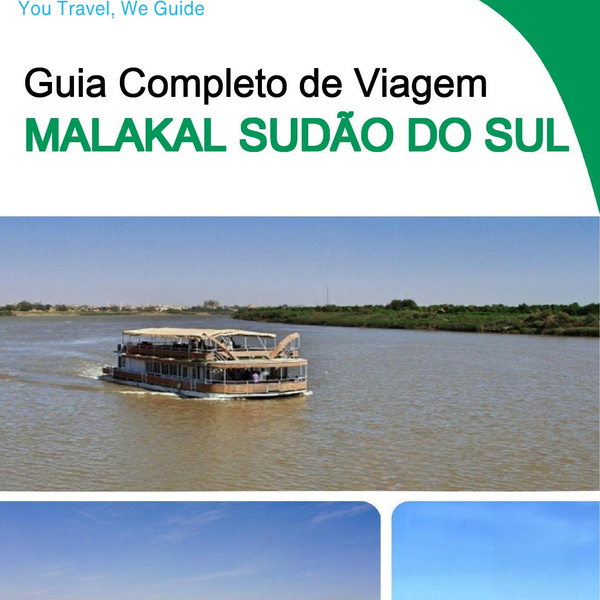 The city trip guide for Malakal (South Sudan)