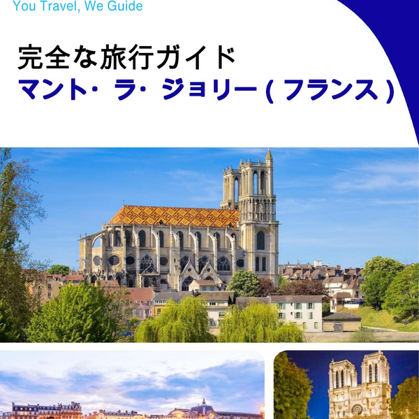 The city trip guide for Mantes la Jolie (France)