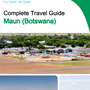 The city trip guide for Maun (Botswana)
