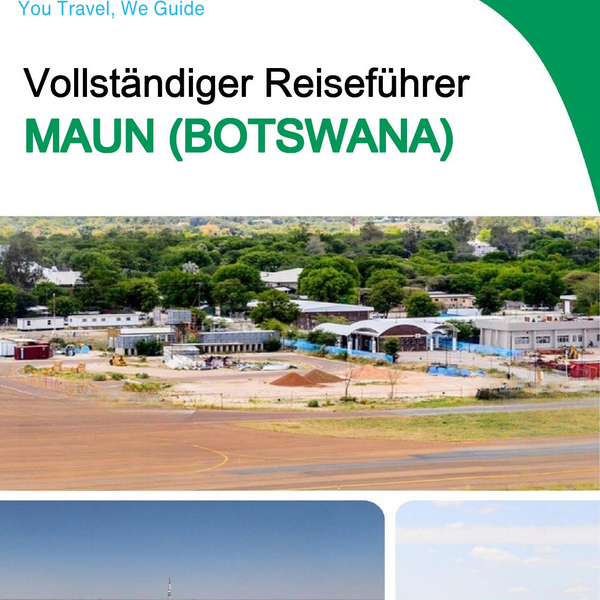 The city trip guide for Maun (Botswana)