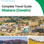 The city trip guide for Mbabane (Eswatini)