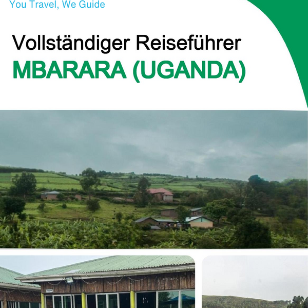 The city trip guide for Mbarara (Uganda)
