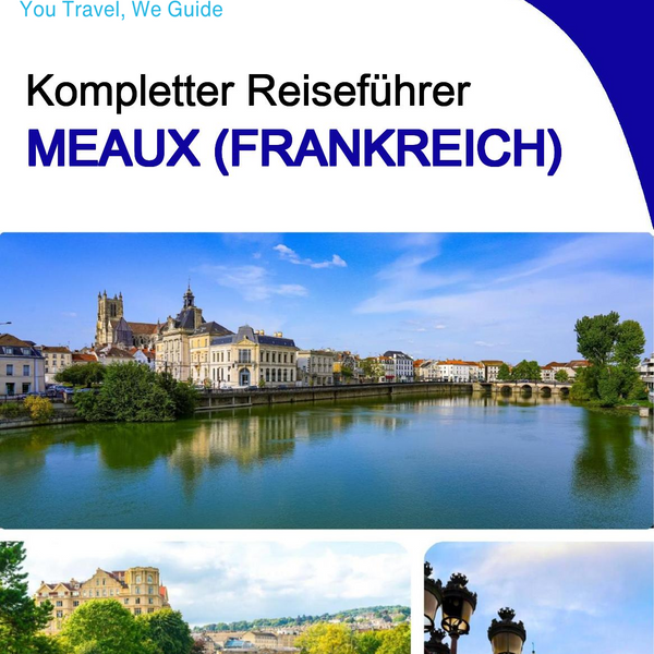 The city trip guide for Meaux (France)