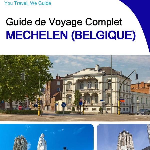 The city trip guide for Mechelen (Belgium)