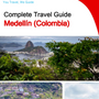 The city trip guide for Medellín (Colombia)