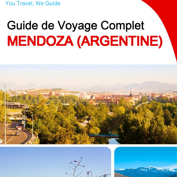 The city trip guide for Mendoza (Argentina)