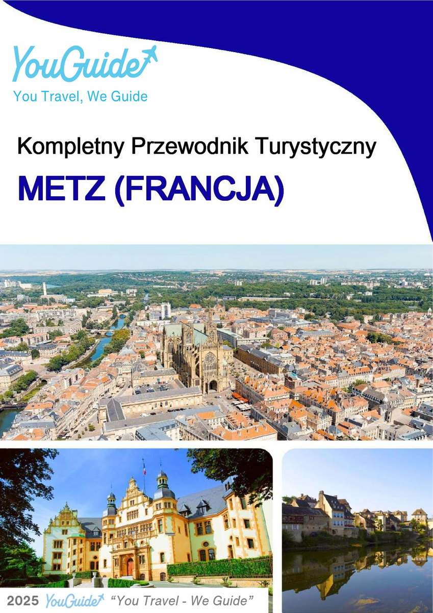 The city trip guide for Metz (France)