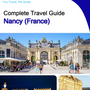 The city trip guide for Nancy (France)