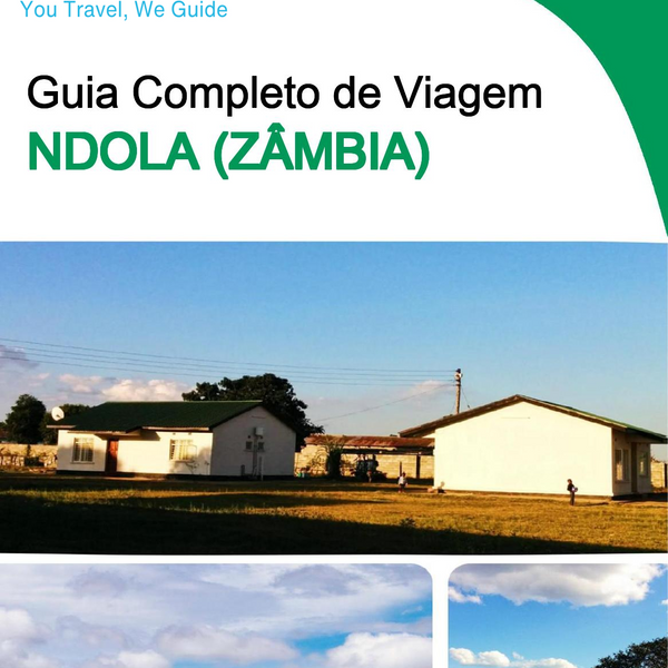The city trip guide for Ndola (Zambia)