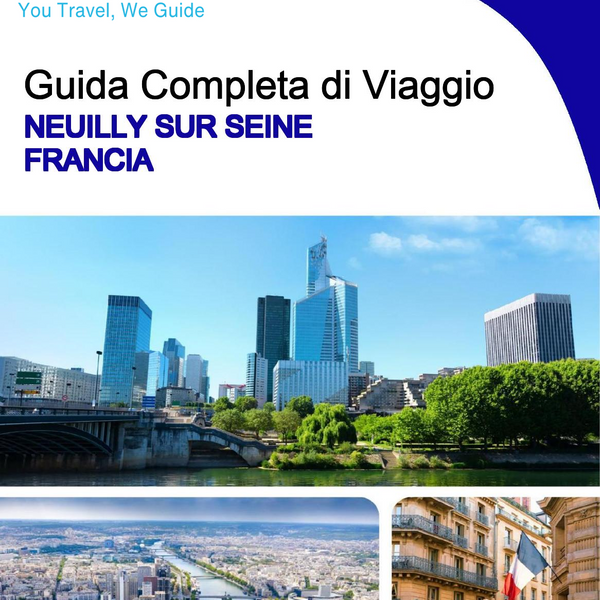 The city trip guide for Neuilly sur Seine (France)