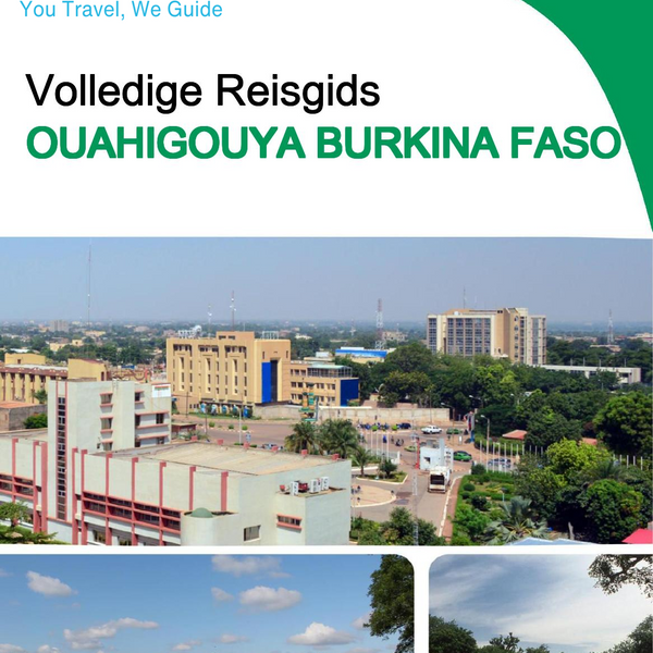 The city trip guide for Ouahigouya (Burkina Faso)