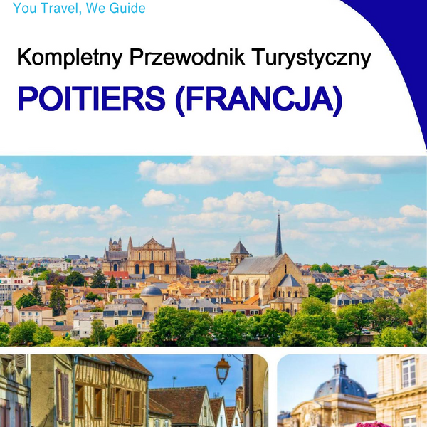 The city trip guide for Poitiers (France)