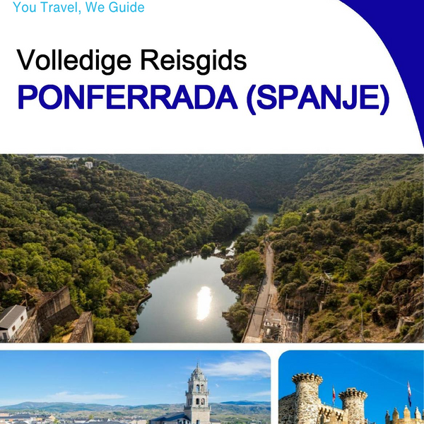 The city trip guide for Ponferrada (Spain)