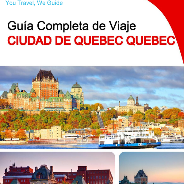 The city trip guide for Quebec City (Quebec)