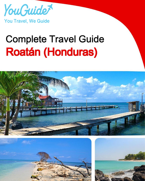 The city trip guide for Roatán (Honduras)