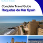 The city trip guide for Roquetas de Mar (Spain)