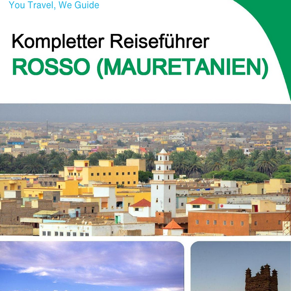 The city trip guide for Rosso (Mauritania)